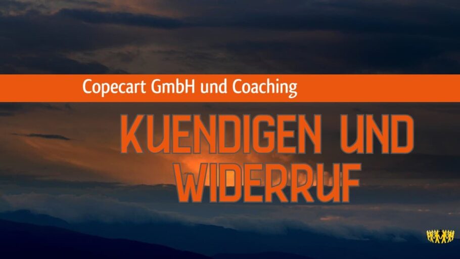 Titel: Copecart GmbH und Coaching: Alles über Kündigen und Widerruf