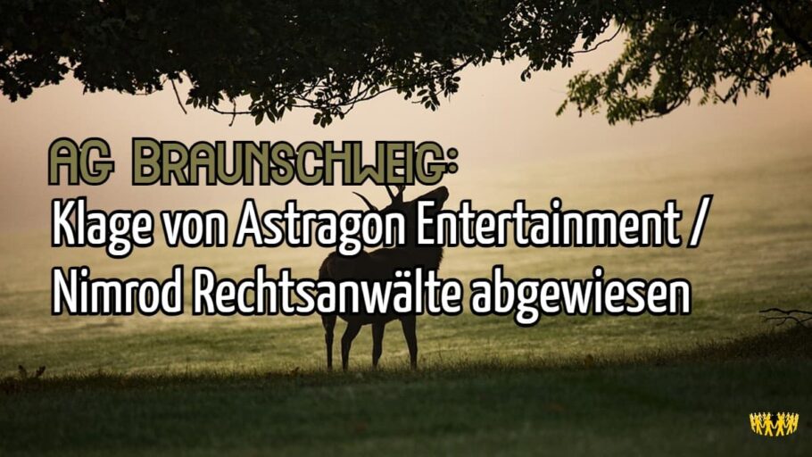 AG Braunschweig: recours rejeté par Astragon Entertainment / Nimrod avocats