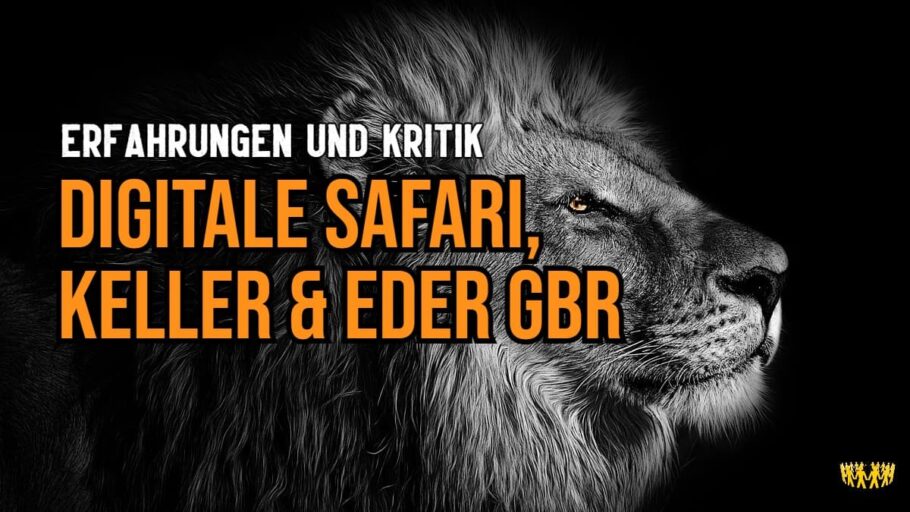 Safari numérique, Keller & Eder GbR expériences et critiques