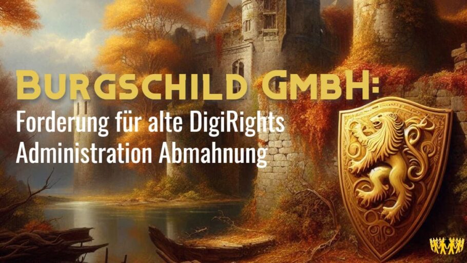 Burgschild GmbH: demande pour L'ancien DigiRights Administration avertissement