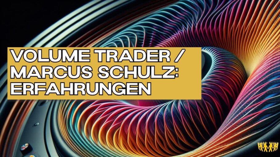 Volume Trader / Marcus Schulz: Expériences